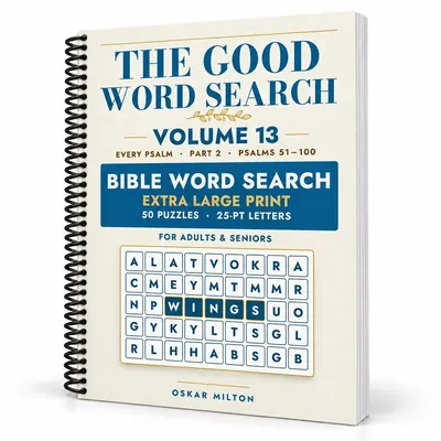The Good Word Search, Volume 13: Every Psalm, Part 2, spiral-bound