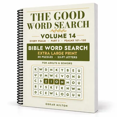 The Good Word Search, Volume 14: Every Psalm, Part 3, spiral-bound