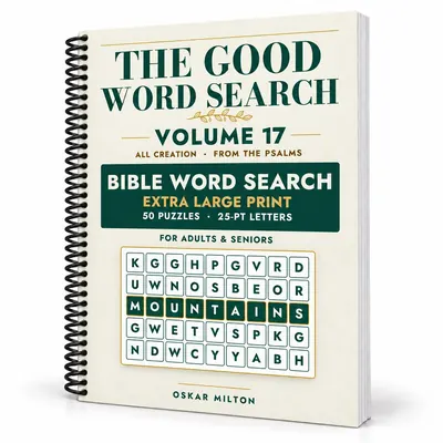 The Good Word Search, Volume 17: All Creation, spiral-bound