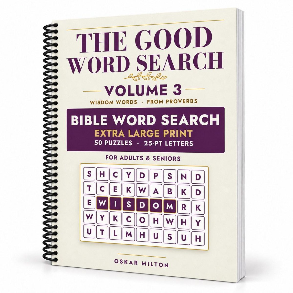 The Good Word Search, Volume 3: Wisdom Words, spiral-bound, cover