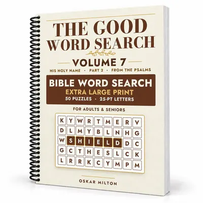 The Good Word Search, Volume 7: His Holy Name, Part 2, spiral-bound