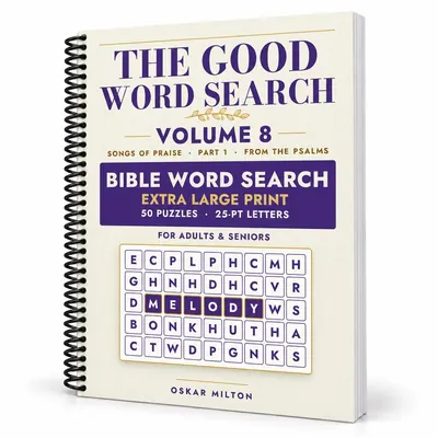 The Good Word Search, Volume 8: Songs of Praise, Part 1, spiral-bound