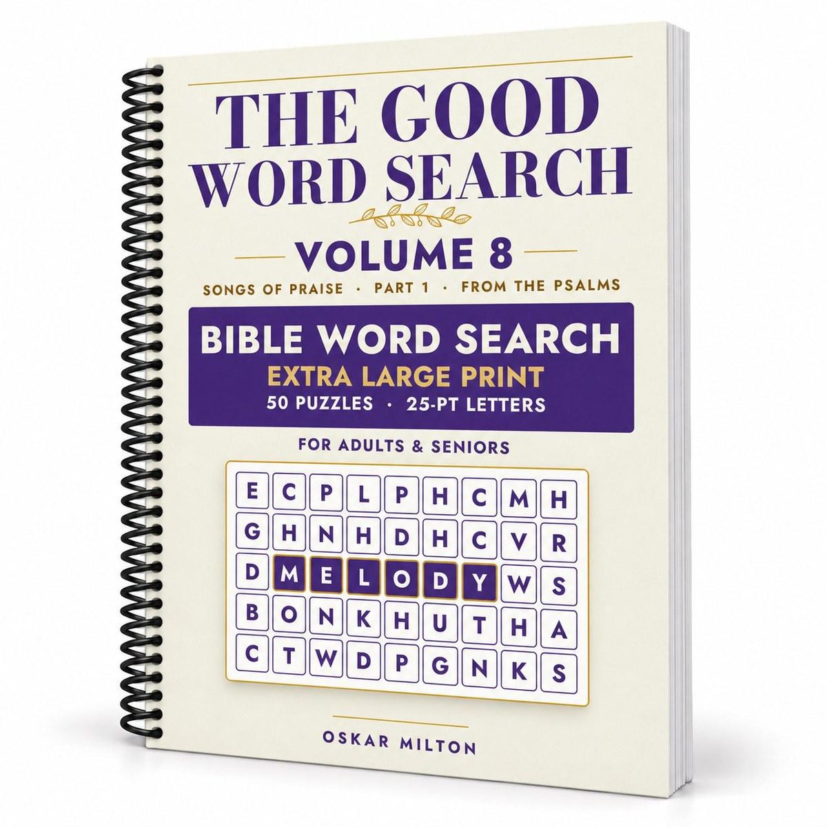 The Good Word Search, Volume 8: Songs of Praise, Part 1, spiral-bound, cover