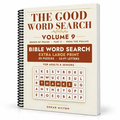 The Good Word Search, Volume 9: Songs of Praise, Part 2, spiral-bound